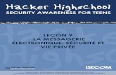 HHS-Leçon 9-La messagerie électronique: sécurité et …hackerhighschool.org/lessons/hhs_fr09_La_messagerie_electronique.pdfPersonnes ayant contribué à ce projet Stephen F. Smith,