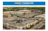 UMKC FOUNDATION - University of Missouri - Kansas City UMKC Foundation thanks the following donors for their generosity. This list includes outright gifts, pledges and planned gifts