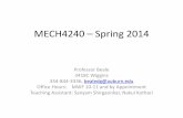 MECH4240 – Spring 2012 - Auburn Universitydbeale/MECH4240-50/MECH4240 _ Spring2014… · MECH4240 – Spring 2014 . Professor ... (which includes fully dimensioned CAD ... • Carroll