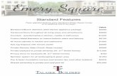 ES - Standard Features - Talasek Builders, LLC. Features These upgraded features come standard in Emery Square homes at no additional cost to the buyer. Value Bertazzoni/Bosch stainless