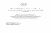 Dermatological content of U.K. undergraduate curricula in ... content of U... · undergraduate curricula in 2015: full report A Yaakub1, ... Dermatology teaching was mostly delivered