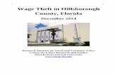 0 Wage Theft in Hillsborough County, Florida Theft in Hillsborough County, Florida ... 4 See Annette Bernhardt, Ruth Milkman, Nik Theodore, Douglas Heckathorn, Mirabai Auer, James