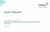 Annex 1 Revision - etouches 1 Revision Greg McGurk, GMP Manager (acting) GMP Conference 7 February 2017 Dublin. History First issued in 1989 ... IWG & PICs review –Feb 2017