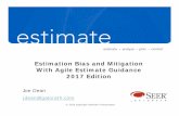 P5-Estimation Bias WIth Agile Guidance 2017 v1-3 Bias WIth... · Dan Lovallo, Daniel Kahneman | Jul 01, 2003) 2 ... •  …
