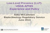 Low-Level Presence (LLP): USDA-APHIS - iica.ac.cr de Tecnologa e... · Low-Level Presence (LLP): ... –Federal Insecticide, Fungicide, ... Tolerance actions for pesticide residues