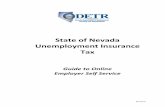 State of Nevada Unemployment Insurance Tax . State of Nevada . Unemployment Insurance Tax . Guide to Online . Employer Self Service