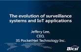 The evolution of surveillance systems and IoT … evolution of surveillance systems and IoT applications ... High traffic public scene Low traffic office Crowd in transportation 3S