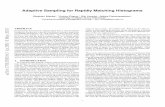 Adaptive Sampling for Rapidly Matching Histograms · Adaptive Sampling for Rapidly Matching Histograms ... cal considerations, ... counter a number of theoretical and practical challenges.