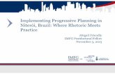 Implementing Progressive Planning in Niterói, Brazil ... Progressive Planning in Niterói, Brazil: Where Rhetoric Meets ... lei que não pega ... de Janeiro (and one of the best in
