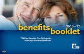 benefitsbooklet 2016 – 17 · 63 Gaps in Care 64 Extended Enterprises 64 Caregiver Program 66 Diabetic supplies –preferred test strips, etc. 66 Generic alternative vs. Generic