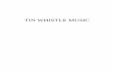 TIN WHISTLE MUSIC - Civil War Field Musiccivilwarfieldmusic.weebly.com/uploads/7/6/4/5/7645912/book_1.pdf · TIN WHISTLE MUSIC . The British Grenadiers . Cripple Creek Traditional