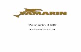 Yamarin 4610 käyttöohjekirjat suo...2 PREFACE Dear owner of the Finnish YAMARIN 4610, We thank you for choosing a YAMARIN! This manual is prepared for you to make it easier to use
