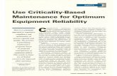 Use Criticality-Based Maintenance for Optimum … Use Criticality-Based Maintenance for Optimum Equipment Reliability Here is a systematic approach to regulatory compliance and optimization