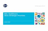 GS1 Healthcare 2016 Strategic Priorities · GS1 Healthcare 2016 Strategic Priorities 2 Mission ... UDI for HIG calls and via online Yammer UDI for HIG group ... implementation and