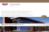 Advantage Wall Products - Wausau Windo · Advantage Wall Products ... have it ship in THREE WEEKS. All organic paint finishes are applied utilizing a near-100% VOC capture process,