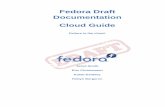 Documentation Fedora Draft Cloud Guide® is a registered ... Utilisation des outils de Fedora pour gérer le ... Ce manuel utilise plusieurs conventions pour souligner l'importance