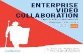 Enterprise Video Collaboration - Bitpipedocs.media.bitpipe.com/.../Enterprise_Video_Collaboration_Stories.pdf · Cisco vs. Polycom, Pexip and Acano. 2 ... ultimately never really