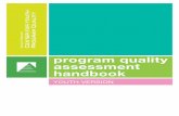 program quality assessment handbook - Center for … YOUTH VERSION. 2 ... The next section provides step- ... youth program quality intervention. Youth PQA Handbook 3 ;OL -VY\T MVY