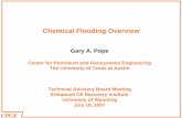 Chemical Flooding Overview - Laramie, Wyoming - eori.071807.final.pdfChemical Flooding Overview Gary A. Pope ... • Alkaline chemicals such as sodium carbonate to react with crude