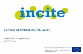 Control of Hybrid AC/DC Grids - INCITE€¢ Spanish language for beginners ... HVAC HVDC Can only connect unique resources – synchronous generators Can connect characteristically
