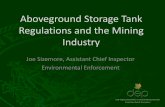 Aboveground Storage Tank Regulations and the Mining … and investigations/Documents/Above... · Aboveground Storage Tank Regulations and the Mining Industry ... storage areas, impoundments,