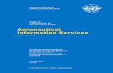 and Recommended Practices Annex 15 International … Information Services ... Published in separate English, Arabic, ... permission in writing from the International Civil Aviation