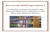 A selection of topics located in the Bermuda Reference ... · A selection of topics located in the Bermuda Reference Collection in the Bermuda National Library . 2 ... Bermuda : Dale