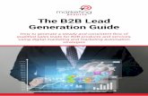 The B2B Lead Generation Guide - Marketing Results · The B2B Lead Generation Guide ... and the political cost to managers of making a ... Appointment-setting via telemarketing is