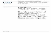 GAO-14-740, FREIGHT TRANSPORTATION: … TRANSPORTATION Developing National Strategy Would ... most freight in the United States ... related provisions of MAP-21 have addressed local