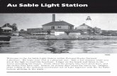 Au Sable Light Station - National Park Service Sable Light Station ... Return on stormy days when the surf is up. Imagine ... Howling storms, hull-smashing reefs, and deathly-