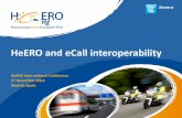 HeERO and eCall interoperability · HeERO and eCall interoperability ... “Procedures for eCall certification and ... • PSAP simulation for ERA-Glonass over GSM