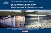 A Practical Guide to Understanding and Evaluating Prison ... · sound was a key being inserted into a lock and ... A Practical Guide to Understanding and Evaluating Prison ... to