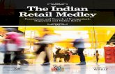 The Indian Retail Medley: Coexistence and Growth of ... Indian Retail Medley: Coexistence and Growth of Unorganized, Organized and Online Retail The Indian Retail Medley: Coexistence