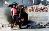 THEM BELLY FULL (BUT WE HUNGRY) - Institute of ... BELLY FULL (BUT WE HUNGRY) Food rights struggles in Bangladesh, India, Kenya and Mozambique SYNTHESIS REPORT OF A DFID-ESRC PROJECT,