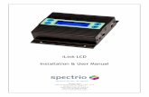 iLink LCD Installation & User Manual - Spectrio LCD Installation & User Manual Spectrio 720 Brooker Creek Blvd., ... XXXX PRESS UP ARROW TO CONNECT-BACK ... 100MB SOLID Action LED