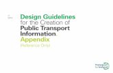 v1 2014 Design Guidelines for the Creation of Public ... Guidelines for the Creation of Public Transport Information. Appendix (Reference Only) v1 2014