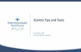 iCentra Tips and Tools - IntermountainPhysician · iCentra Tips Split Screen Text search Renewing Meds from the Home Medication Component ... multivitamin . multivitamin with minerals