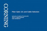 Fiber Optic 101 and Cable Selectionece.iit.edu/~flueck/chicago_pes/2016/PES-Feb08-Fiber-Sunderwirth.pdf · Fiber Optic 101 and Cable Selection Instructor Jonathan Sunderwirth ...