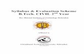 Syllabus & Evaluation Scheme B.Tech. CIVIL 2 Year ·  · 2017-12-18Chandrika Prasad, Advanced Mathematics for Engineers, Prasad Mudralaya, 1996. 3. E. Kreysig, Advanced Engineering