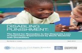 DISABLING PUNISHMENT Need for Remedies to the Disparate Loss of Instruction Experienced by Black Students with Disabilities By Daniel J. Losen April 2018 DISABLING PUNISHMENT: ...