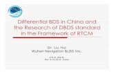 Differential BDS in China and the Research of DBDS ... · Differential BDS in China and the Research of DBDS standard in the Framework of RTCM ... RTCM SC10402.3 for DGNSS applications