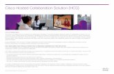 Cisco Hosted Collaboration Solution (HCS) · Cisco HCS Components ... • Cisco Unified Mobility for Nokia, iPhone ... existing operation support system (OSS) and business support