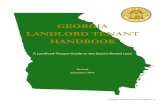 GEORGIA LANDLORD TENANT HANDBOOK · Georgia Landlord -Tenant Handbook |3 Relevant Law Basic Tenant Rights. Federal and state legislatures create laws that affect landlord-tenant relationships.
