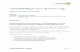 Understanding!Carrier!IQTechnology!portforwardpodcast.com/wp-content/uploads/2011/12/PR.20111212.pdfUnderstanding+Carrier+IQTechnology!! ! 3!|Page! CustomerCare+ Thediagnosticinformation!fromthephonecanalsobeusedtoassistind