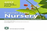 Towner State Nursery - NDSU Agriculture and Extension · Transporting and Care of Nursery Stock Transporting Trees Trees purchased from the Towner State Nursery can be picked up by