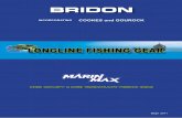 LONGLINE FISHING GEAR - bridon.co.nzbridon.co.nz/uploads/catalogues/Longlining Catalogue Oct 12.pdf · high quality & high technology fishing gear longline fishing gear sept 2011