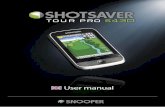 tour pro s430 - Performance Products TOUR PRO S430_M… · To keep the golf course data on your S430 Tour Pro up to date, you will need to update the Shotsaver Golf Course database