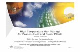 High Temperature Heat Storage for Process Heat and … · High Temperature Heat Storage ... • double effect sorption cooling temperature beyond 500 °C ... Pure storage technology,