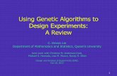 Using Genetic Algorithms to Design Experiments: A … · • Tabu search • Particle swam ... An example from Hamada et al. (2001) ... Using Genetic Algorithms to Design Experiments: