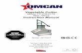 Vegetable Cutter - Omcan Inc. Cutter Model FP-CN-0178 Item 19475 Instruction Manual. 2 Page ... • Never put your hands into the flexi-feeder (8F) or the feed hopper (1D).